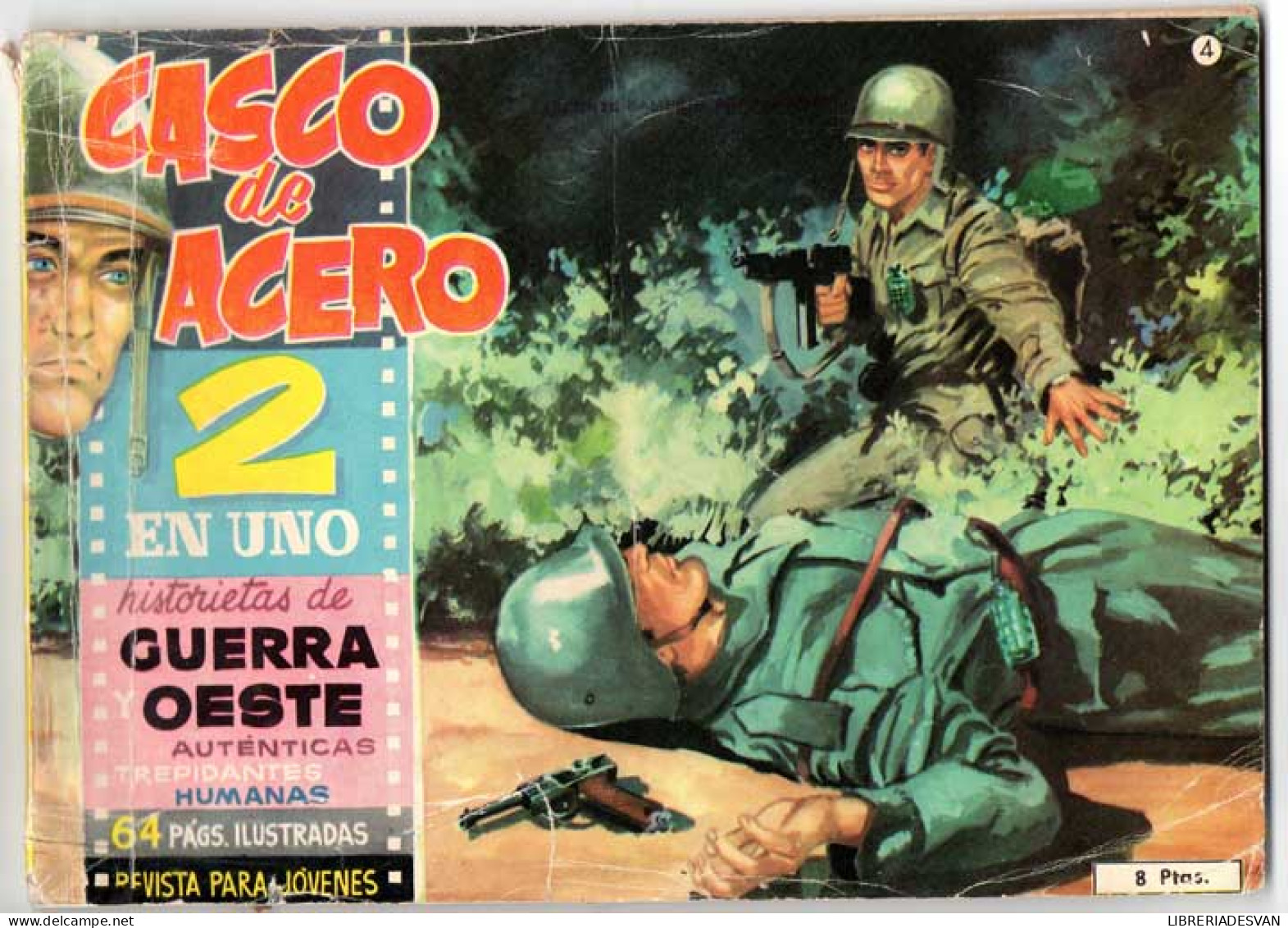 Casco De Acero 2 En Uno Nº 4. Historietas De Guerra Y Oeste - Autres & Non Classés