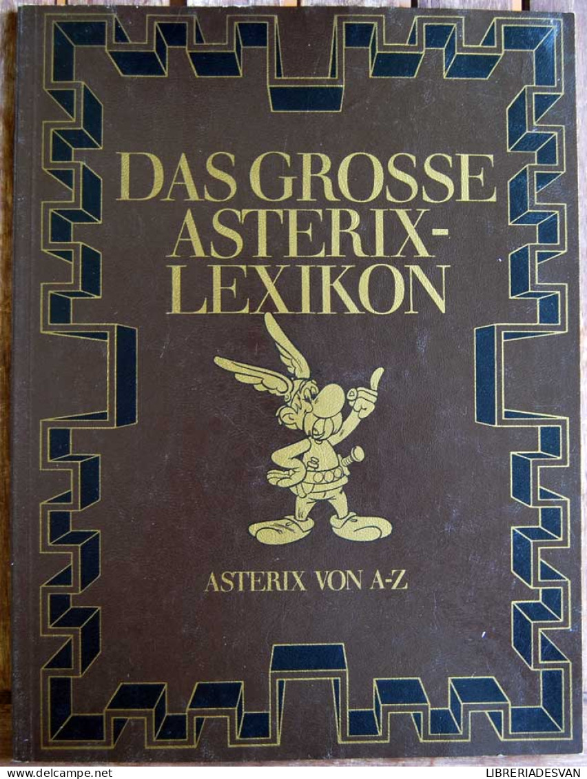 Asterix Der Gallier. 6 Tomos - Goscinny Y Urdezo + Das Grosse Asteriz Lexikon - Autres & Non Classés