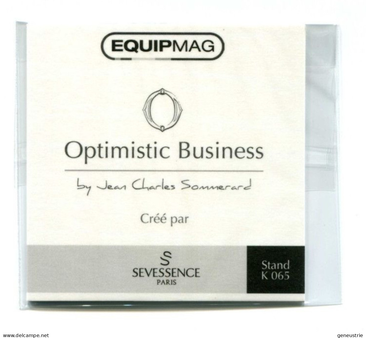 Carte Parfumée Publicitaire "Optimistic Business" By Jean-Charles Sommerard Crée Par Sevessence Paris - Salon Equipmag - Modernes (à Partir De 1961)