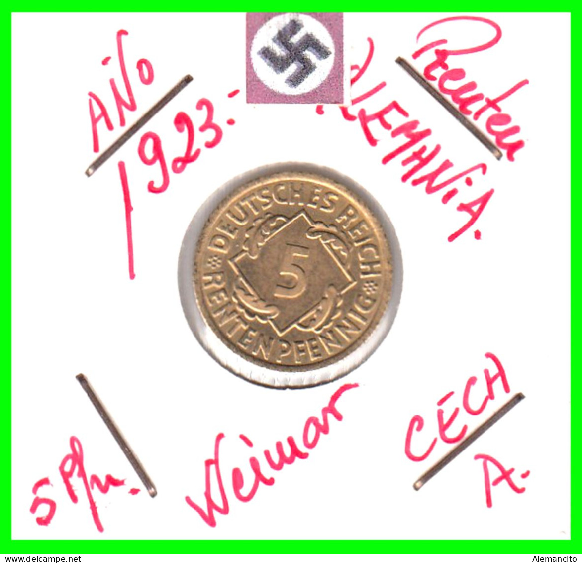 GERMANY REPÚBLICA DE WEIMAR 5 PFENNIG DE PENSIÓN (1923 CECA-A) MONEDAS DE CIRCULACIÓN EN EL AÑO 1923-1925(RENTENPFENNIG - 5 Renten- & 5 Reichspfennig