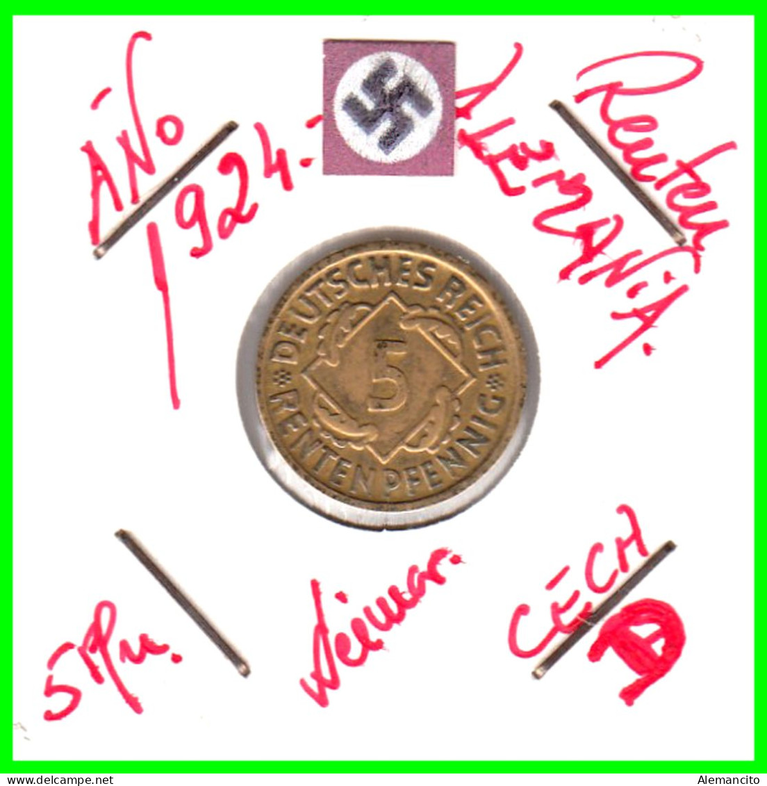 GERMANY REPÚBLICA DE WEIMAR 5 PFENNIG DE PENSIÓN (1924 CECA-D) MONEDA DEL AÑO 1923-1925 (RENTENPFENNIG KM # 32 - 5 Rentenpfennig & 5 Reichspfennig