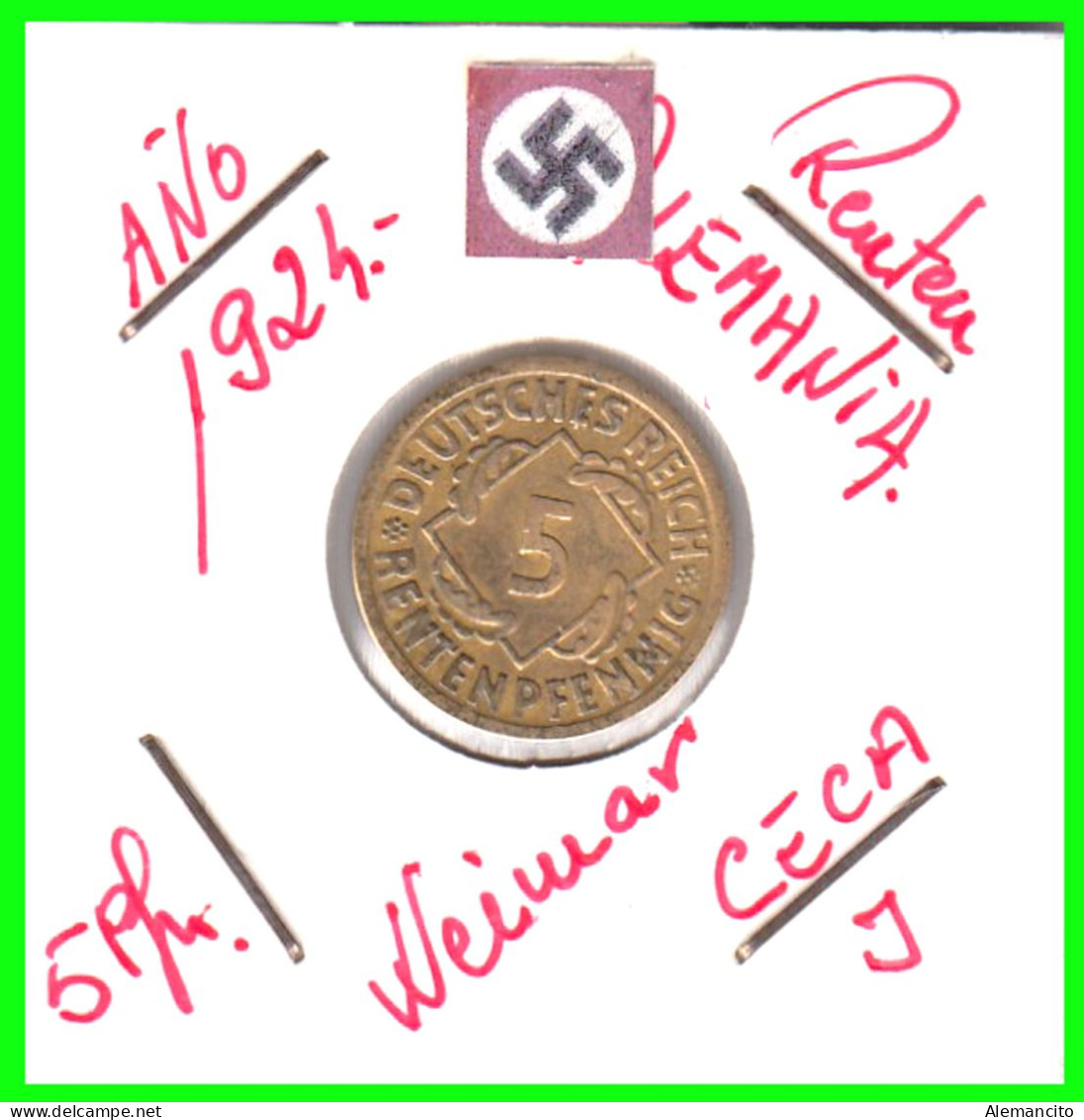 GERMANY REPÚBLICA DE WEIMAR 5 PFENNIG DE PENSIÓN (1924 CECA-G) MONEDA DEL AÑO 1923-1925 (RENTENPFENNIG KM # 32 - 5 Renten- & 5 Reichspfennig