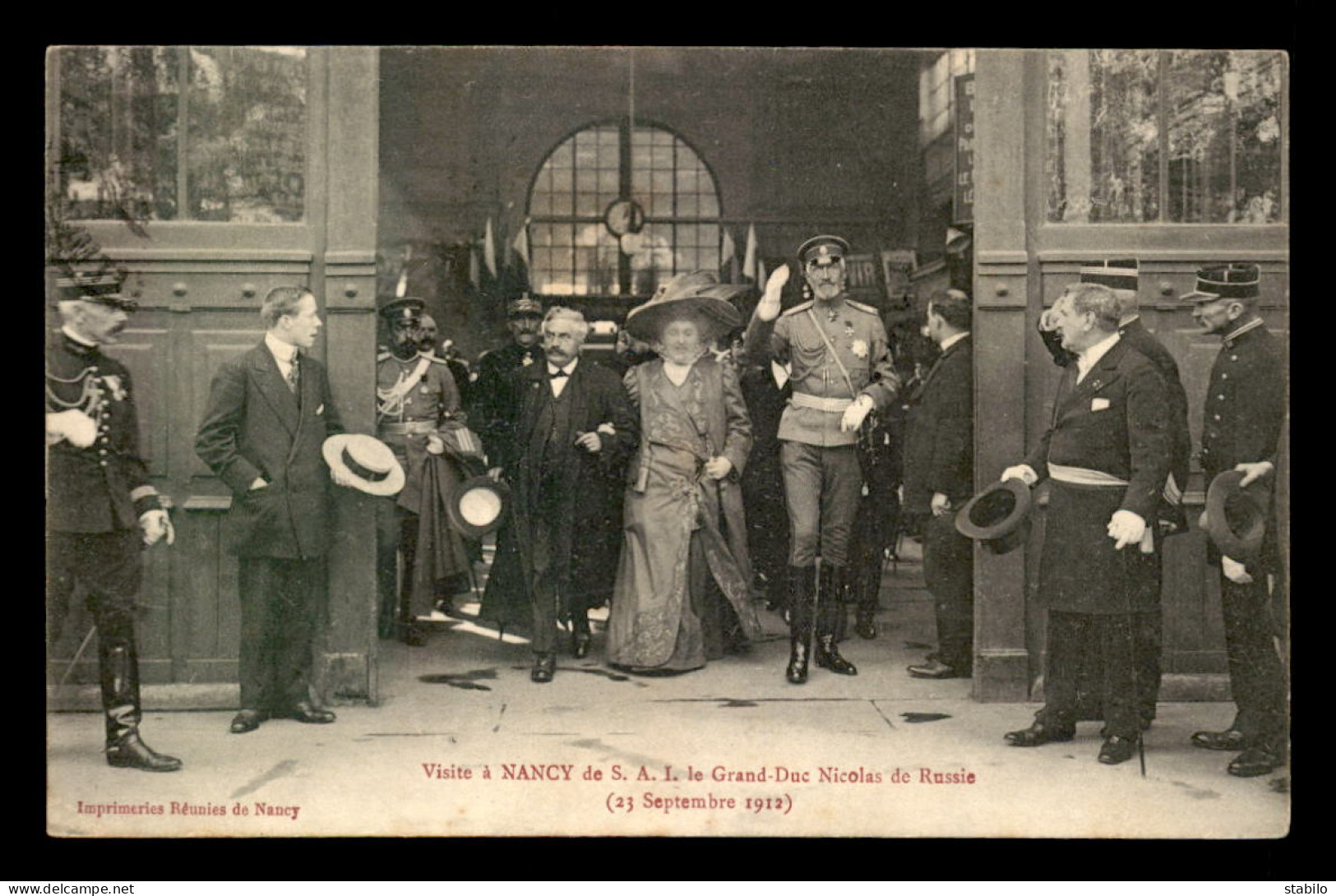 FAMILLE IMPERIALE RUSSE- VISITE A NANCY DU GRAND DUC NICOLAS DE RUSSIE LE 23 SEPTEMBRE 1912 - Königshäuser