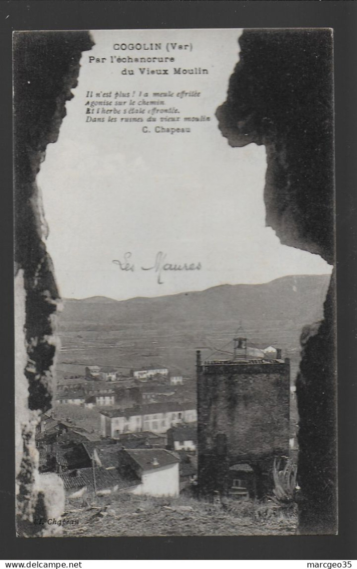 83 Cogolin Par L'échancrure Du Vieux Moulin édit. Chapeau - Cogolin