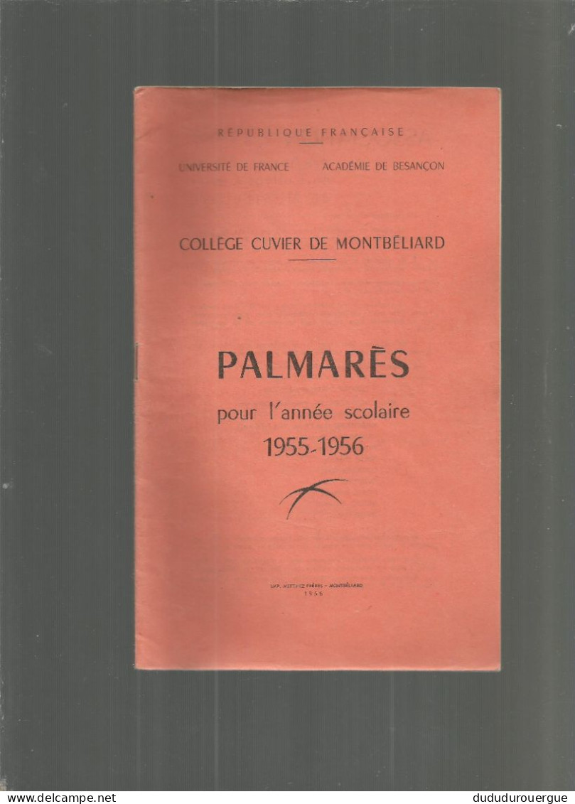 COLLEGE CUVIER DE MONTBELIARD , PALMARES POUR L ANNEE SCOLAIRE 1955/56 - Diplomi E Pagelle