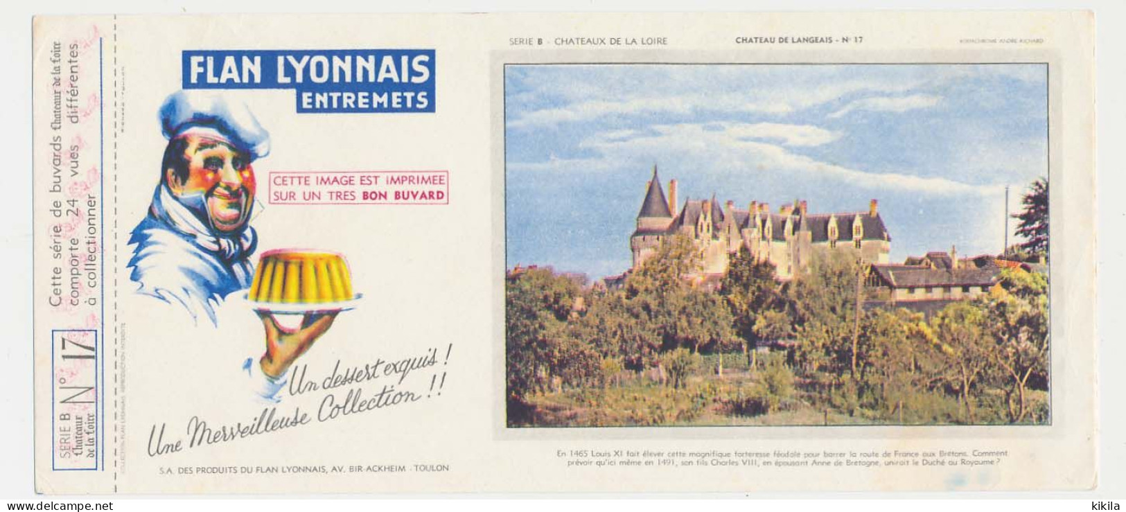 Buvard 23.1 X 10.4 FLAN LYONNAIS Série B N° 17 Châteaux De La Loire Château De Langeais - Sucreries & Gâteaux