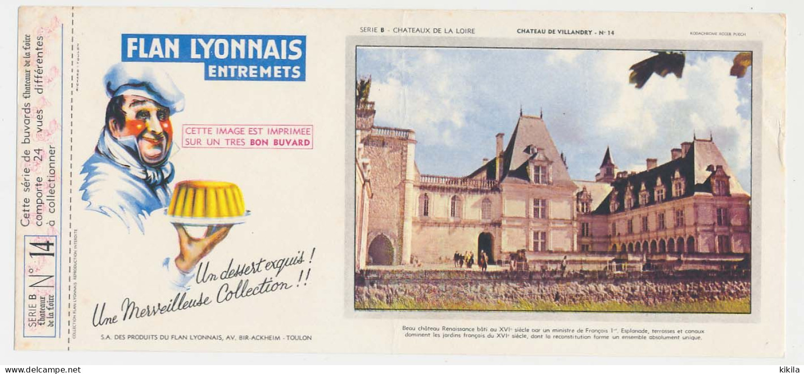 Buvard 23.1 X 10.4 FLAN LYONNAIS Série B N° 14 Châteaux De La Loire Château De Villandry - Cake & Candy