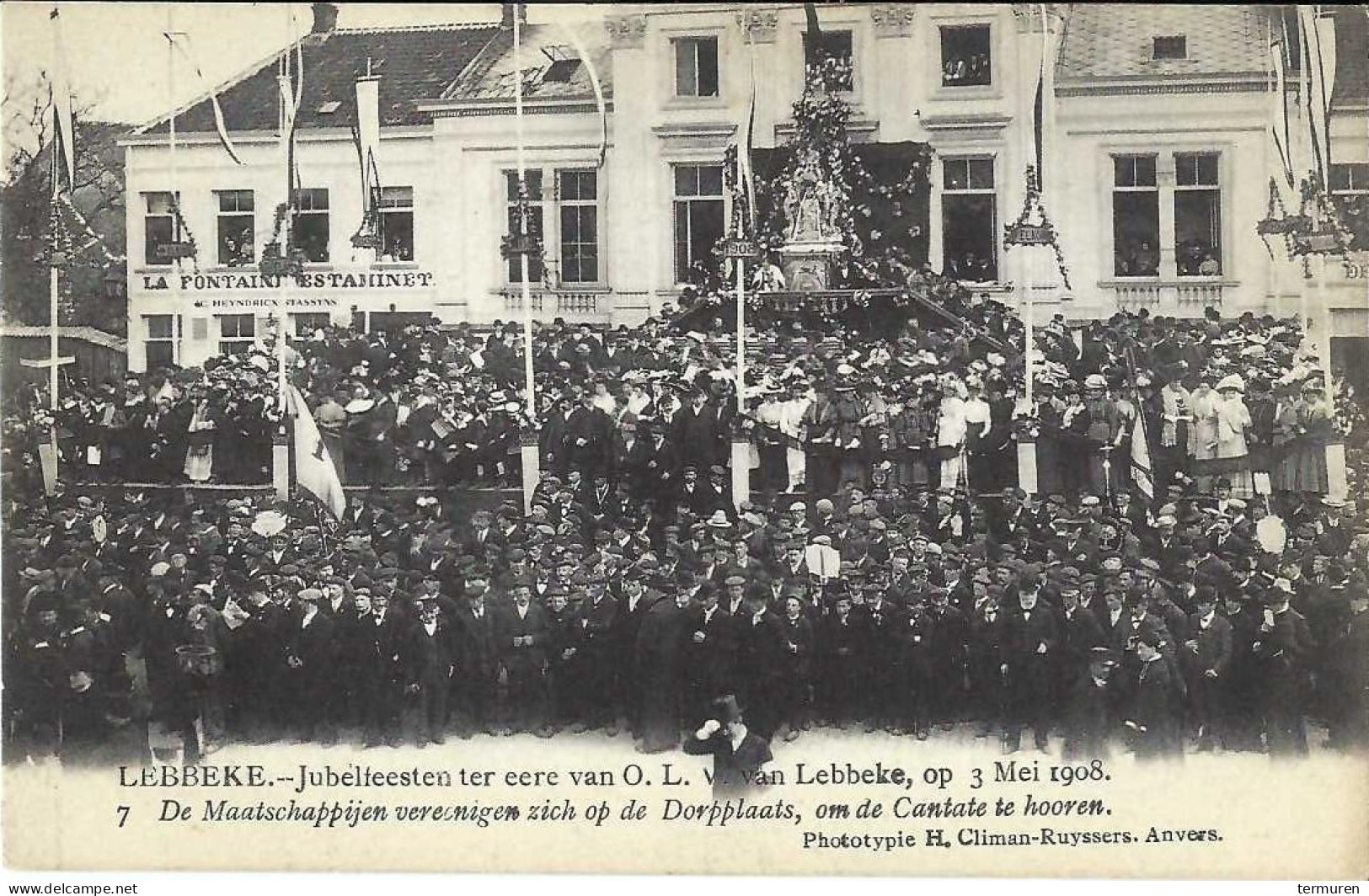Lebbeke ; Jubelfeesten Ter Ere Van OLV Van Lebbeke Van 3 Mei 1908 , " De Verenigingen Verzamelen Zich Op De Dorpsplaat" - Lebbeke
