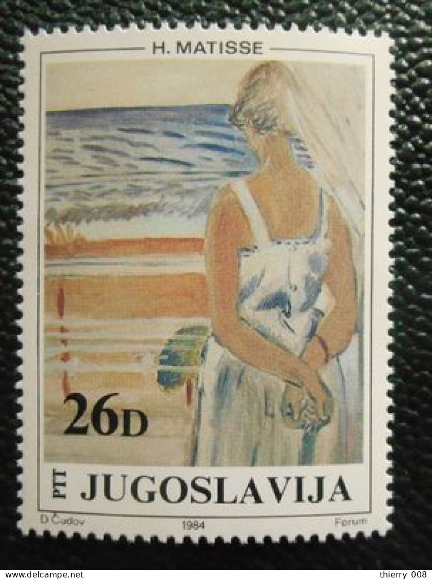 84 Yougoslavija Yougoslavie Neuf Peinture Matisse - Otros & Sin Clasificación