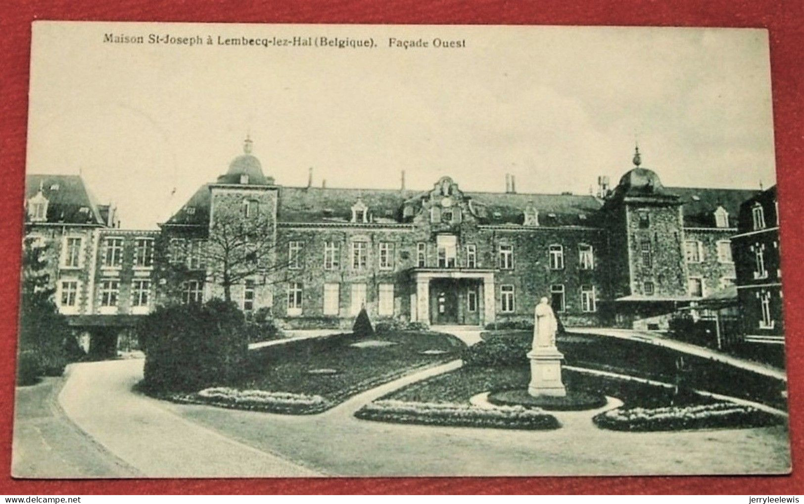 LEMBECQ  - HALLE  -  HAL -  Maison  St Joseph -  Façade Ouest  -  1922   - - Halle