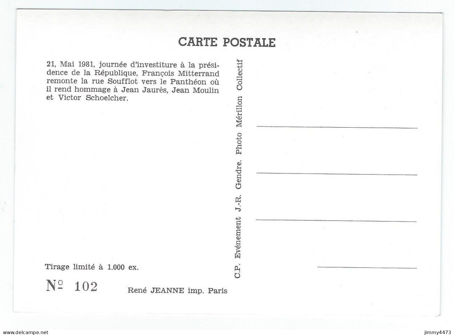 CPM - 21 Mai 1981 François Mitterrand Remonte La Rue Soufflot Vers Le Panthéon - Tirage Limité à 1000 Ex. - Ed. Gendre - Manifestations