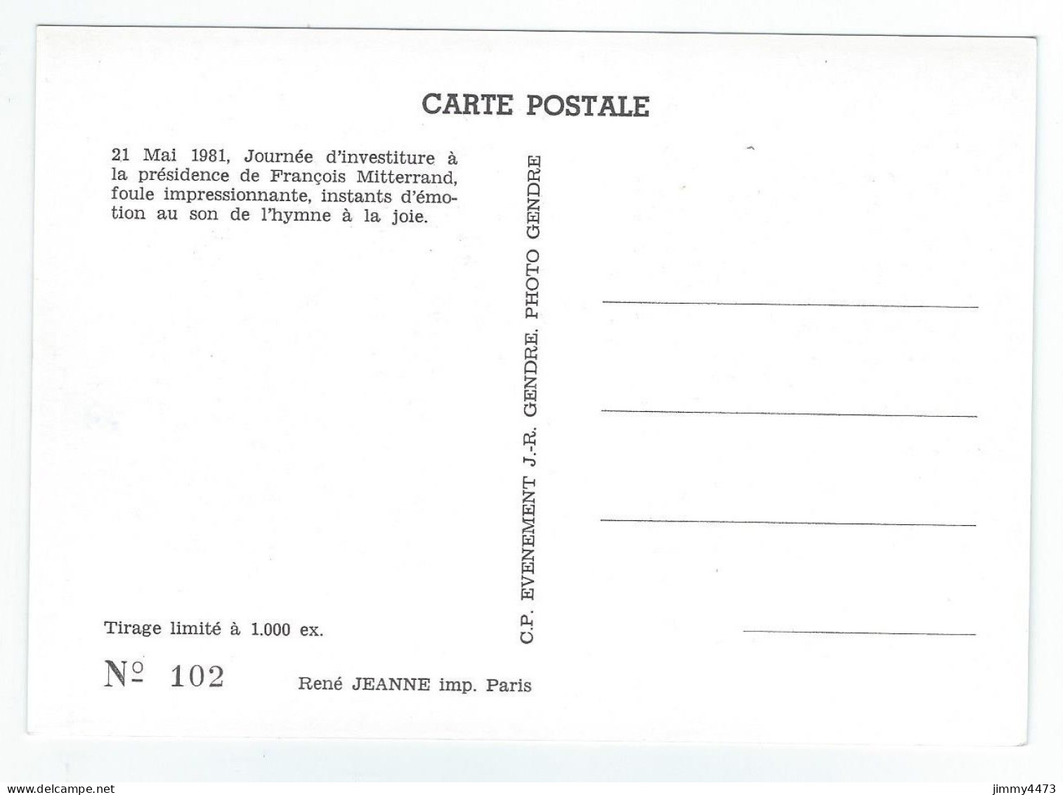 CPM - 21 Mai 1981 Journée D'investiture à La Présidence De François Mitterrand - Tirage Limité à 1000 Ex. - Edit. Gendre - Manifestations