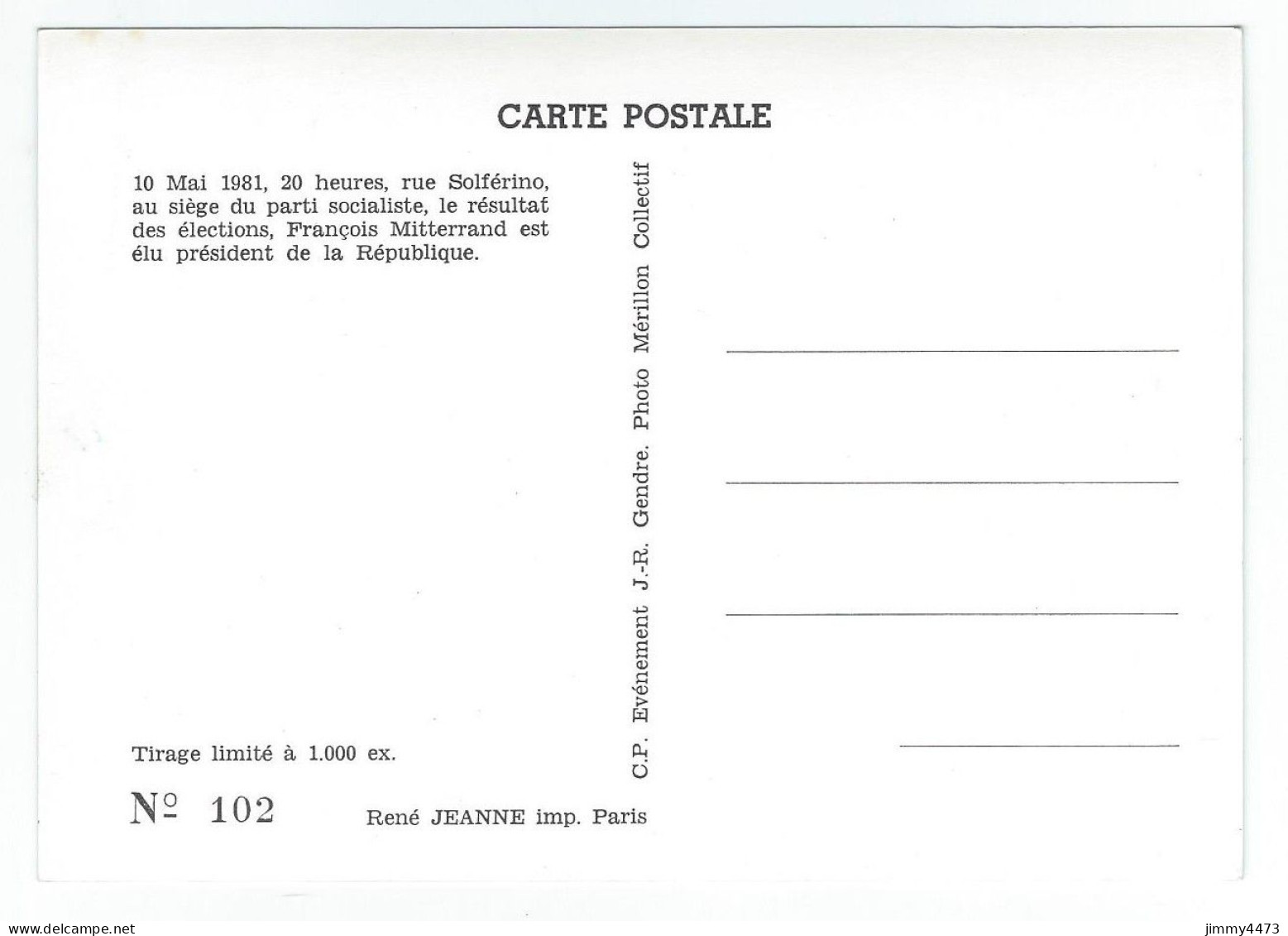 CPM - 10 Mai 1981 - 20 Heures, Rue Solférino Siège Du Parti Socialiste - Tirage Limité à 1000 Ex. - Edit. J.R Gendre - Demonstrationen