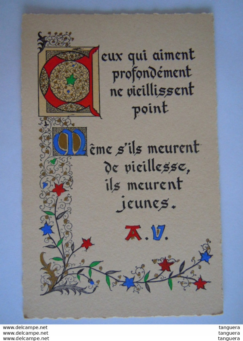 Enluminures Pensée - A. V. - Ceux Qui Aiment Profondément Ne Vieillissent Point. Même S'ils Meurent De Vieillesse.. - Philosophie & Pensées