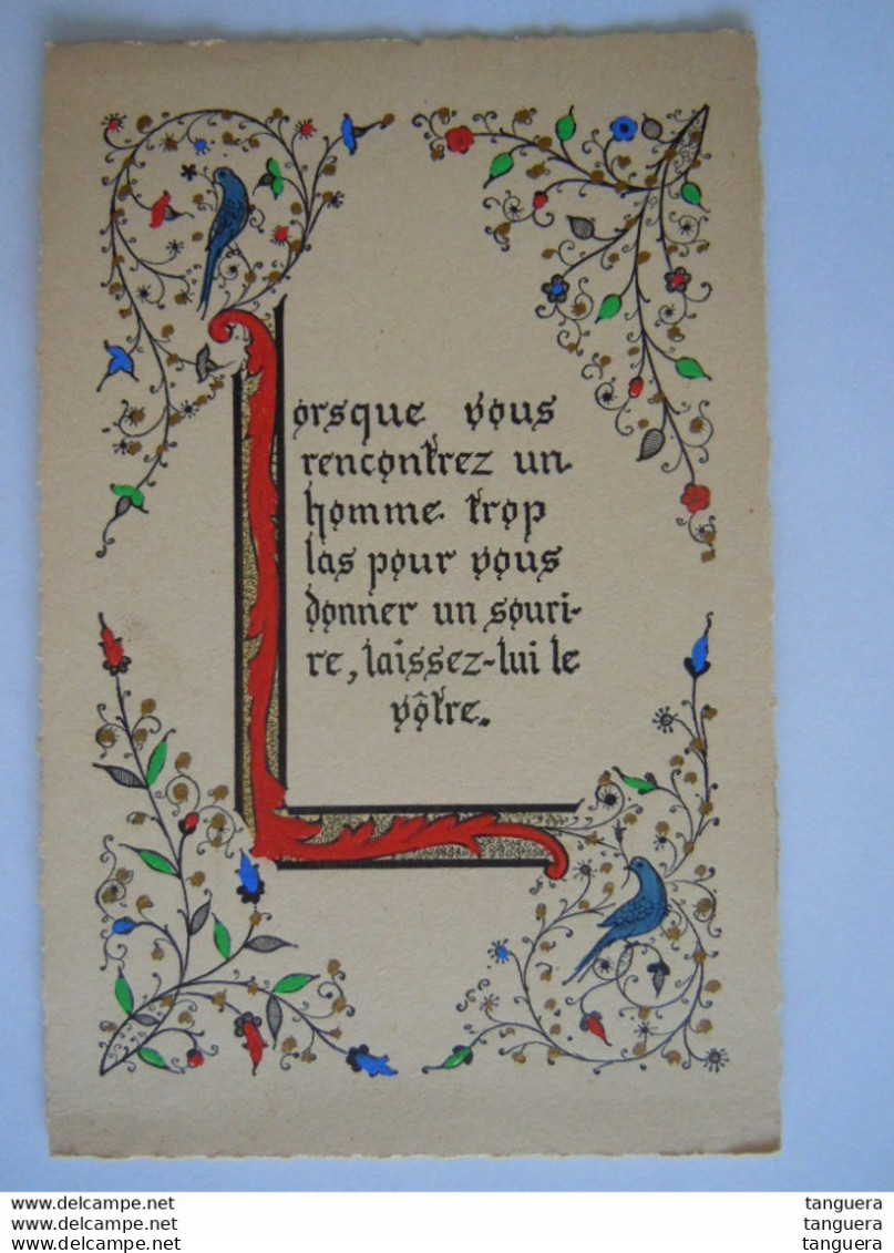 Enluminures Pensée - Initiale L Lorsque Vous Rencontrez Un Homme Trop Las Pour Vous Donner Un Sourire, Laissez-lui.. - Philosophie & Pensées