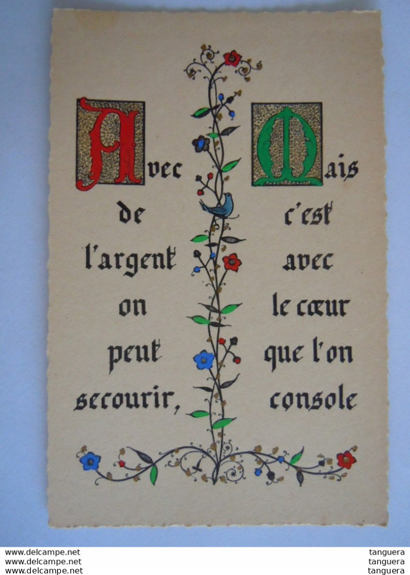 Enluminures Pensée - Avec De L'argent On Peut Secourir, Mais C'est Avec Le Coeur Que L'on Console - Philosophie & Pensées