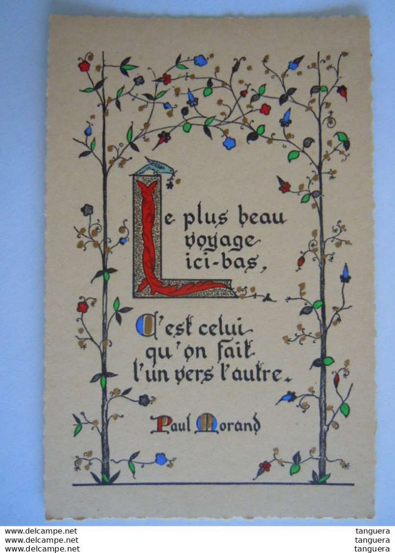 Enluminures Pensée - Paul Morand - Le Plus Beau Voyage Ici-bas, C'est Celui Qu'on Fait L'un Vers L'autre. - Filosofia & Pensatori