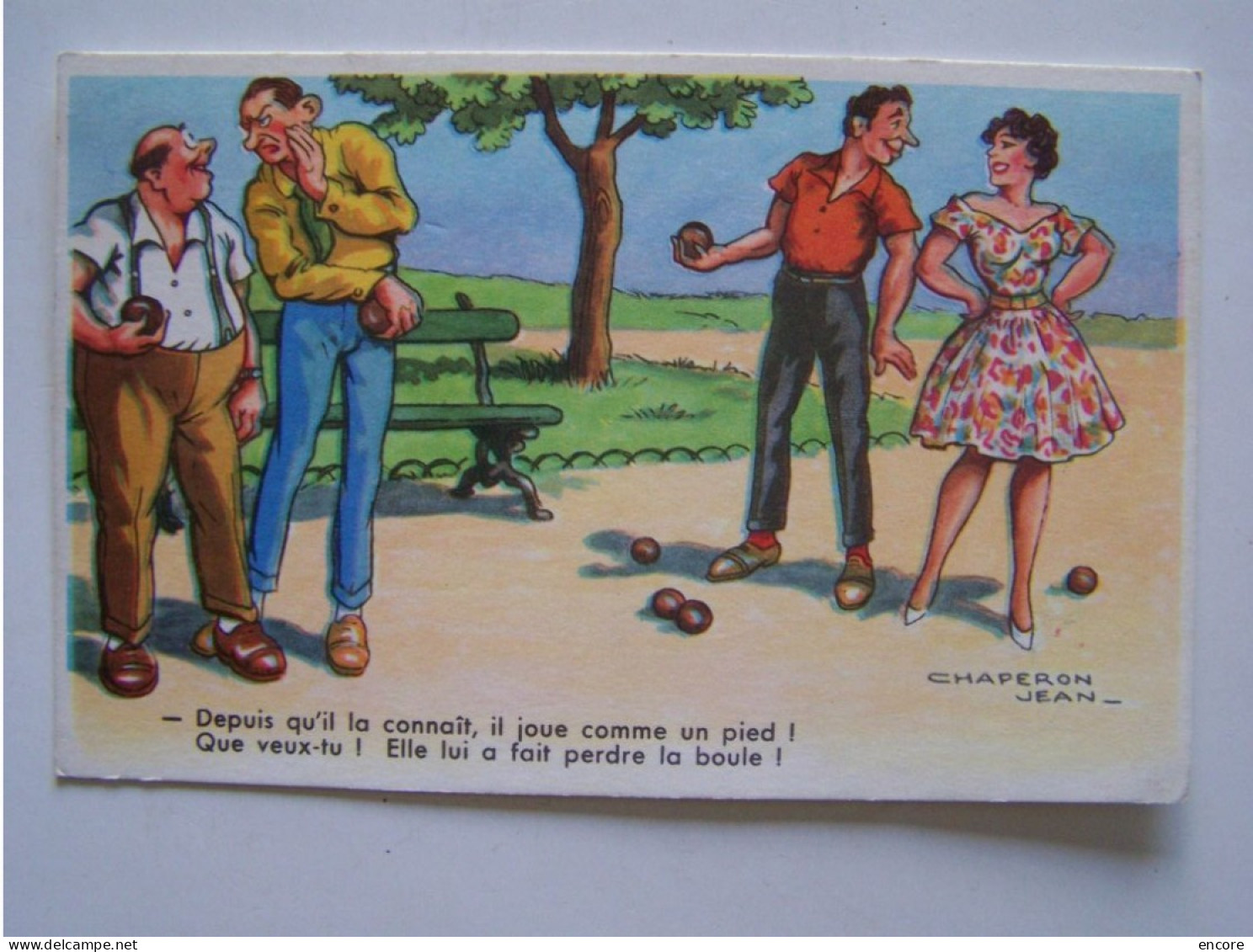 LES ILLUSTRATEURS. CHAPERON J. LE JEU DE BOULES. LA PETANQUE.  "DEPUIS QU'IL LA CONNAIT, IL JOUE........" 100_3079T - Chaperon, Jean