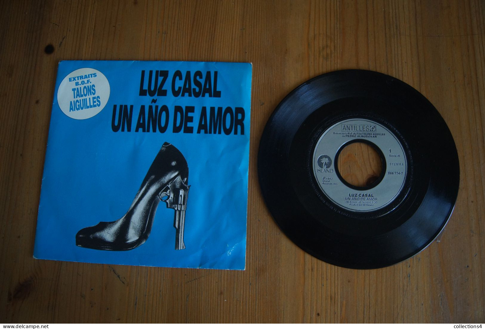 LUZ CASAL UN ANO DE AMOR RARE SP 1992 DU FILM  TALONS AIGUILLES PEDRO ALMODOVAR - Soundtracks, Film Music