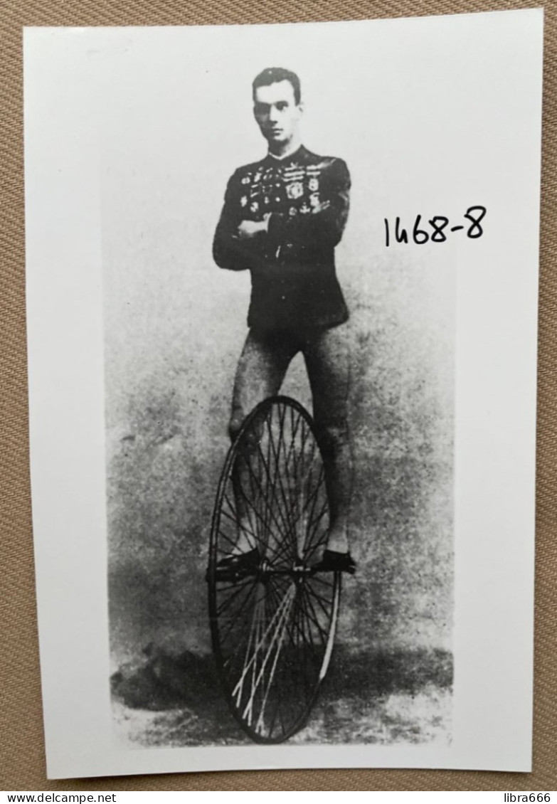 PENNY-FARTHING UNICYCLE, N.E. Kaufmann - 15 X 10 Cm. (REPRO PHOTO! Zie Beschrijving, Voir Description, See Description)! - Radsport