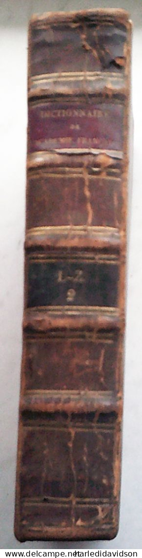 Dictionnaire De L'Académie Françoise. Tome Second L=Z De 1787 - Dizionari