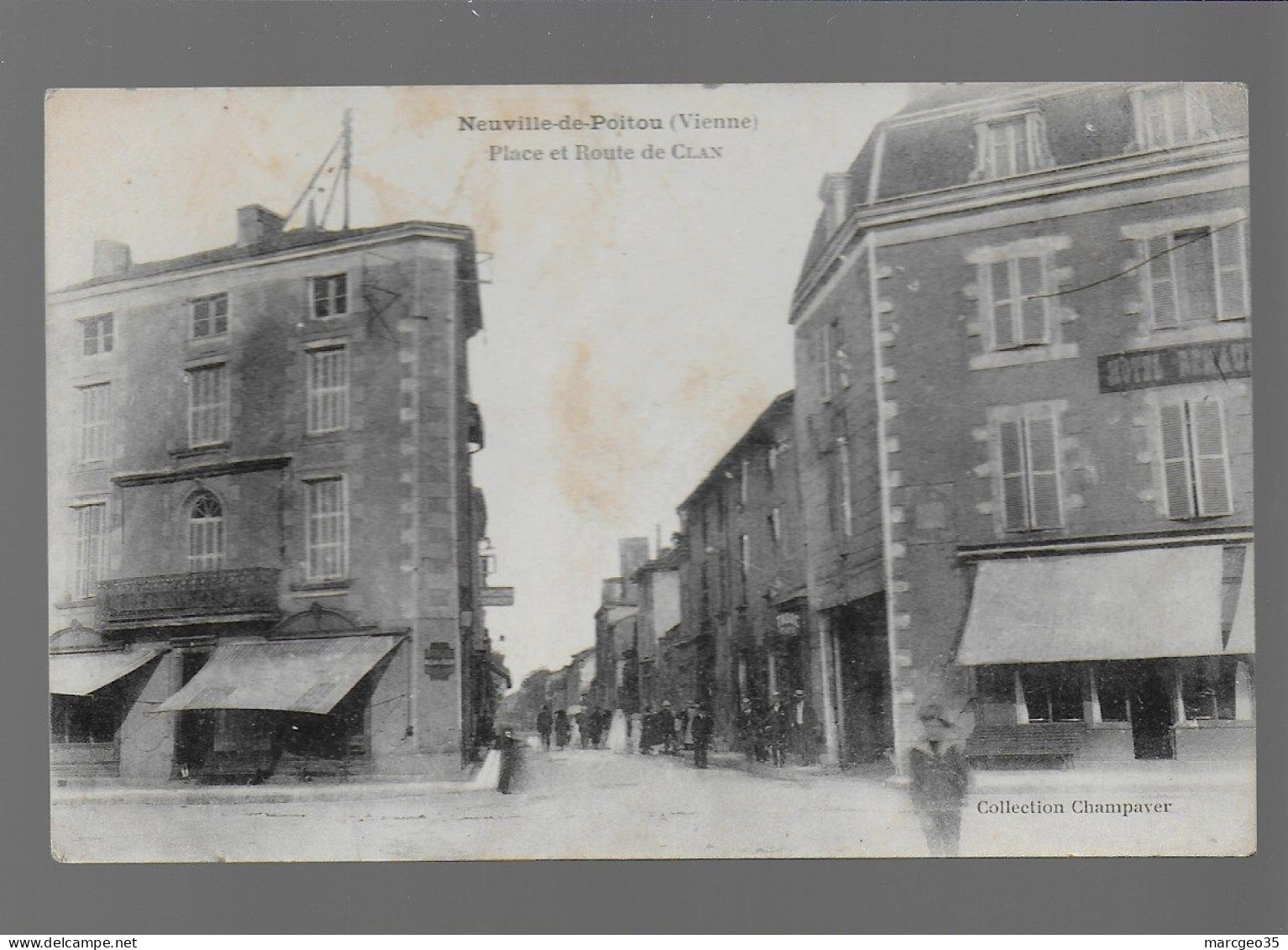 86 Neuville En Poitou Place Et Route De Clan édit. Champaver , Hôtel Renault , Chapellerie Cormery - Neuville En Poitou