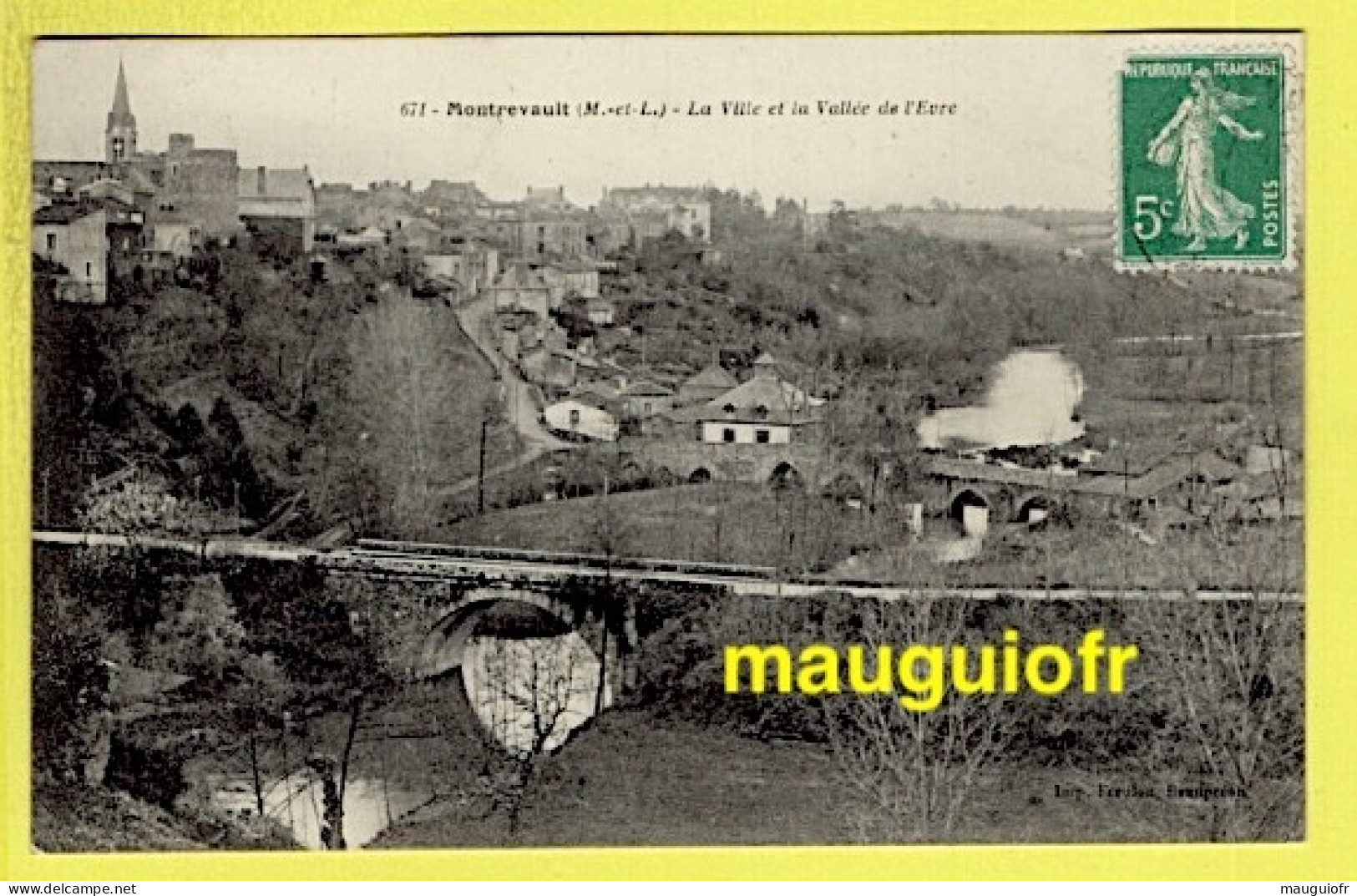 49 MAINE ET LOIRE / MONTREVAULT / LA VILLE ET LA VALLÉE DE L'EVRE / 1916 - Montrevault