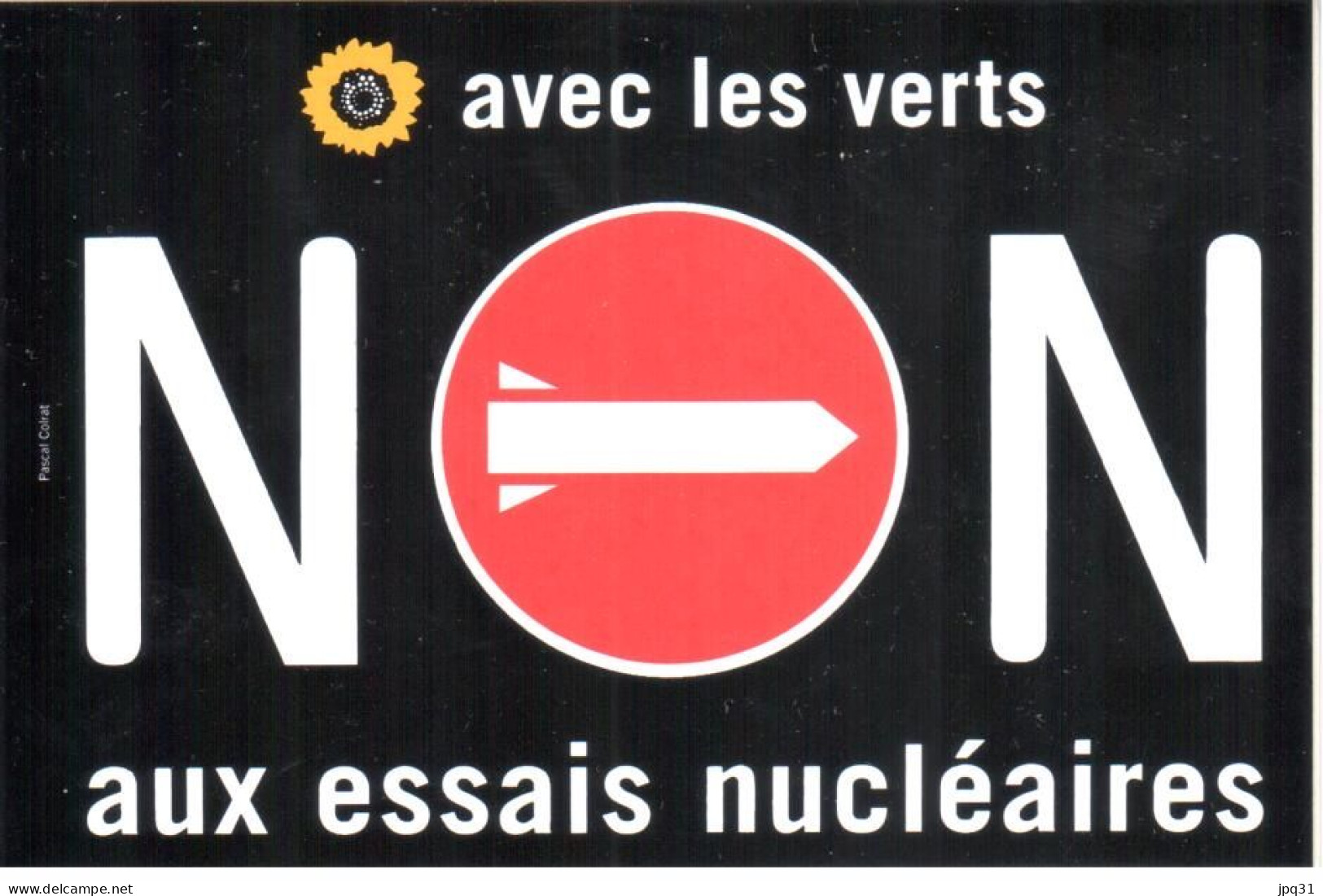 Autocollant Avec Les Verts NON Aux Essais Nucléaires - Pubblicitari