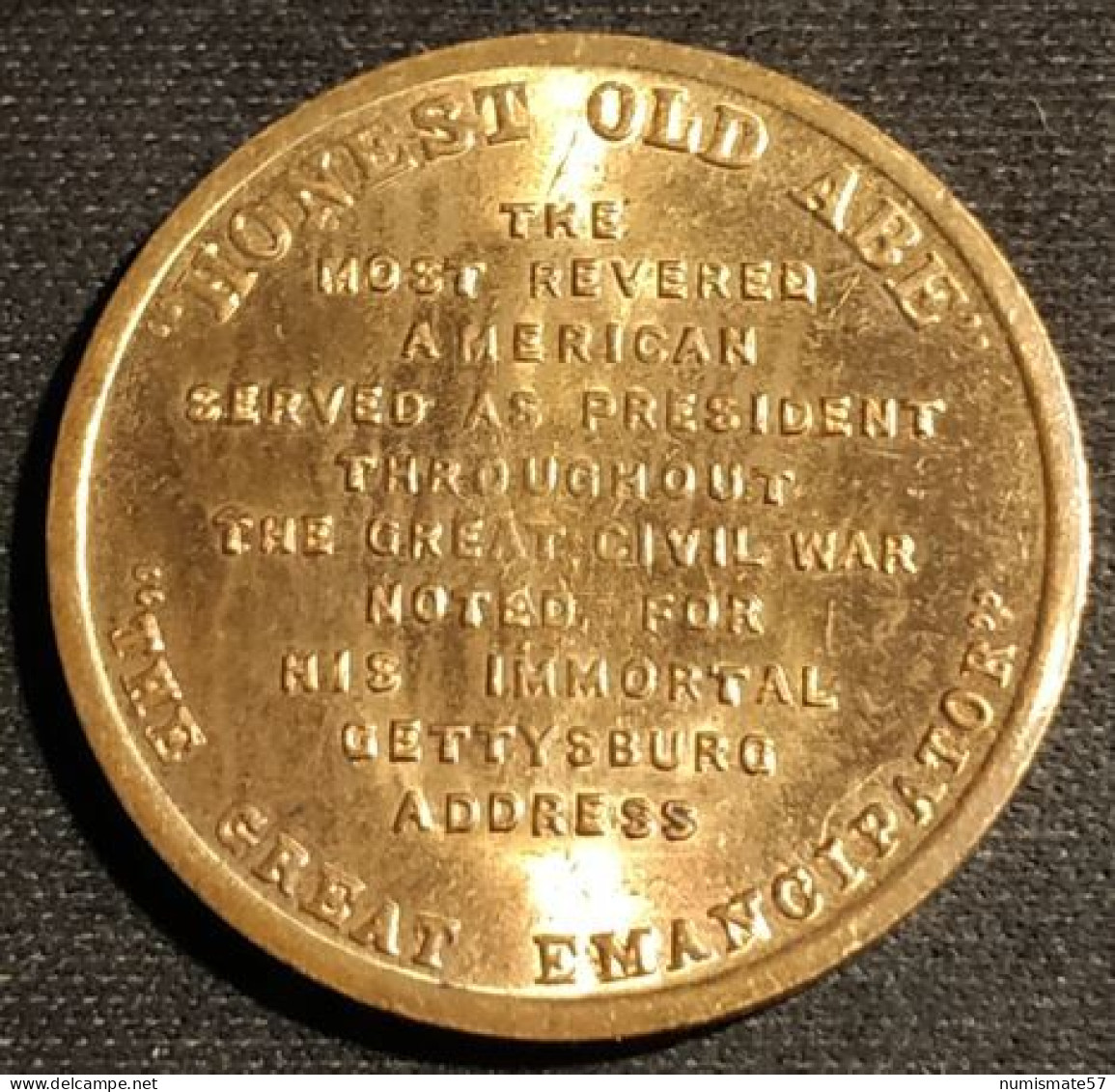 Médaille Commémorative - ABRAHAM LINCOLN - 1861 - 1865 - HONEST OLD ABE - 16th President U.S.A.- ( Jeton - Token ) - Andere & Zonder Classificatie