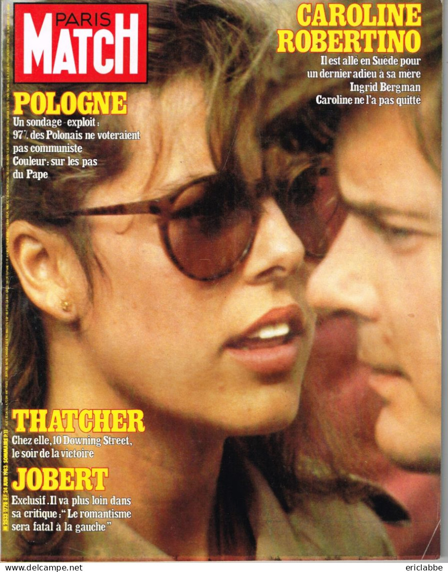 PARIS MATCH N°1778 Du 24 Juin 1983 Caroline Robertino - Pologne - Thatcher - Jobert - Informations Générales