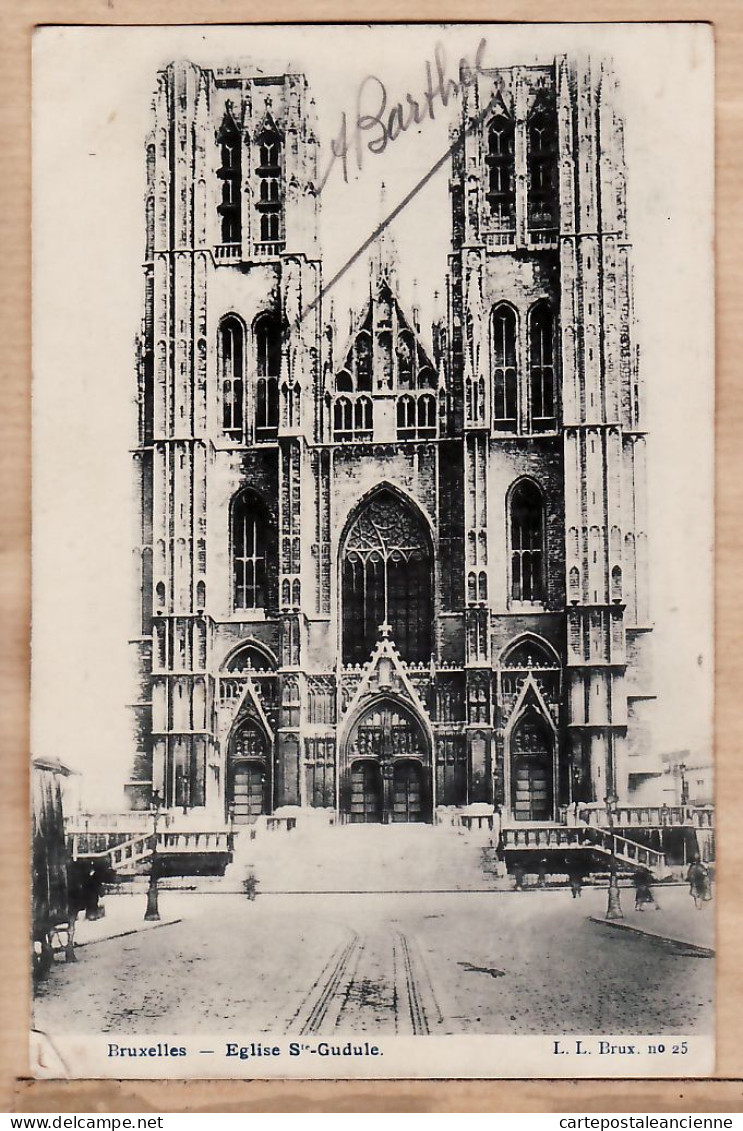 17976 / ⭐ ◉ BRUSSEL BRUXELLES Eglise SAINTE GUDULE 1900s à DROCOURT Villa DEZEGHER GIBAUT Paris-LL BRUX 25 Belgique - Monumenti, Edifici