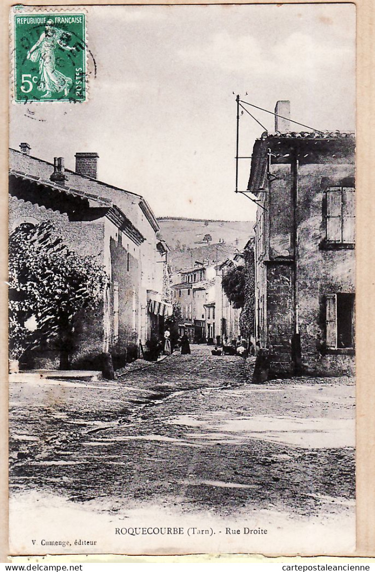 17703 / Peu Commun ROQUECOURBE Tarn Rue DROITE Villageois 1909 à BOYER Chez DUCROS Castres- Editeur CUMENGE - Roquecourbe