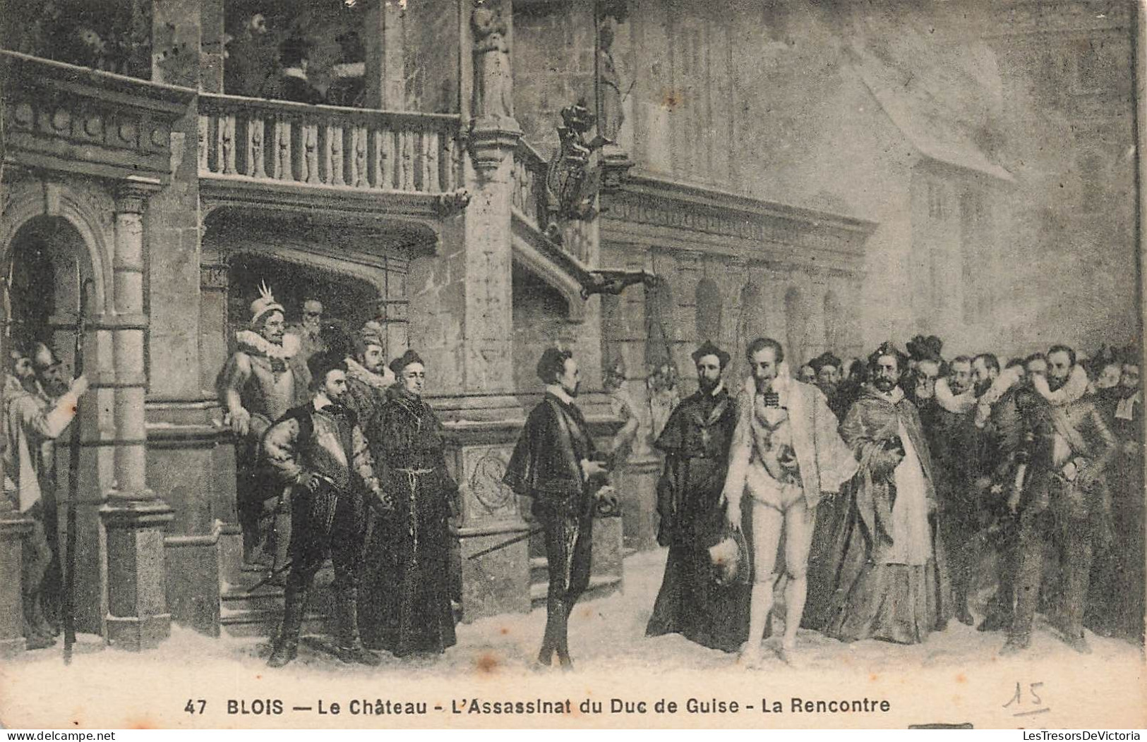 FRANCE - Blois - Le Château - L'assassinat Du Duc De Guise - Le Rencontre - Tableau - Carte Postale Ancienne - Blois