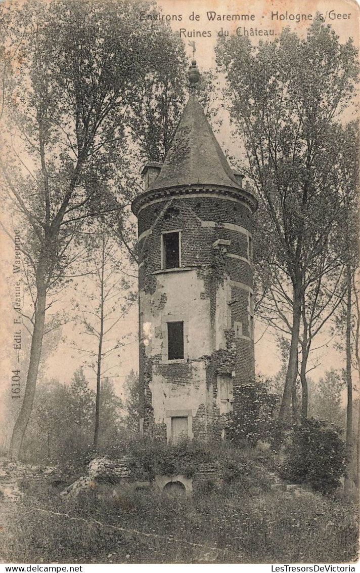 BELGIQUE - Envrions De Waremme - Hologne S/Geer - Vue Sur Les Ruines Du Château - Carte Postale Ancienne - Geer