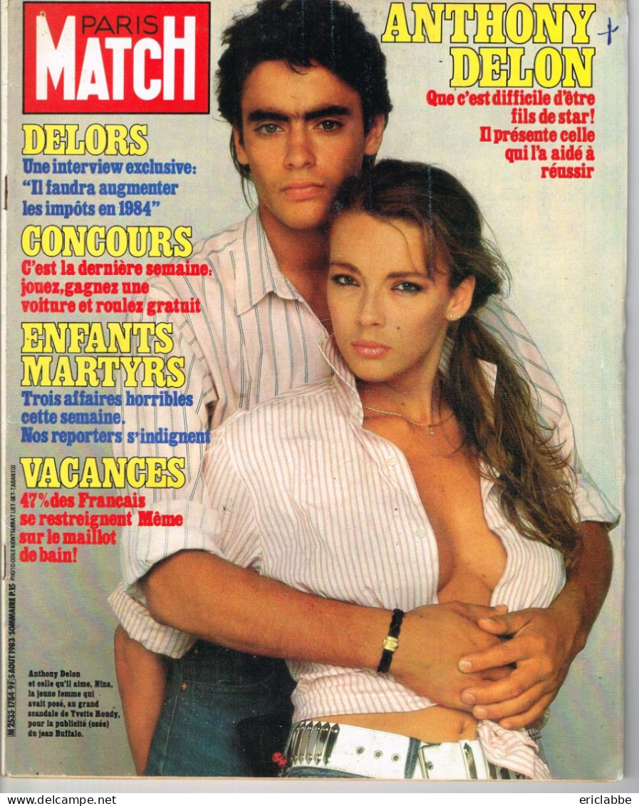 PARIS MATCH N°1784 Du 05 Août 1983 Anthony Delon - Delors - Enfants Martyrs - Vacances - Informaciones Generales