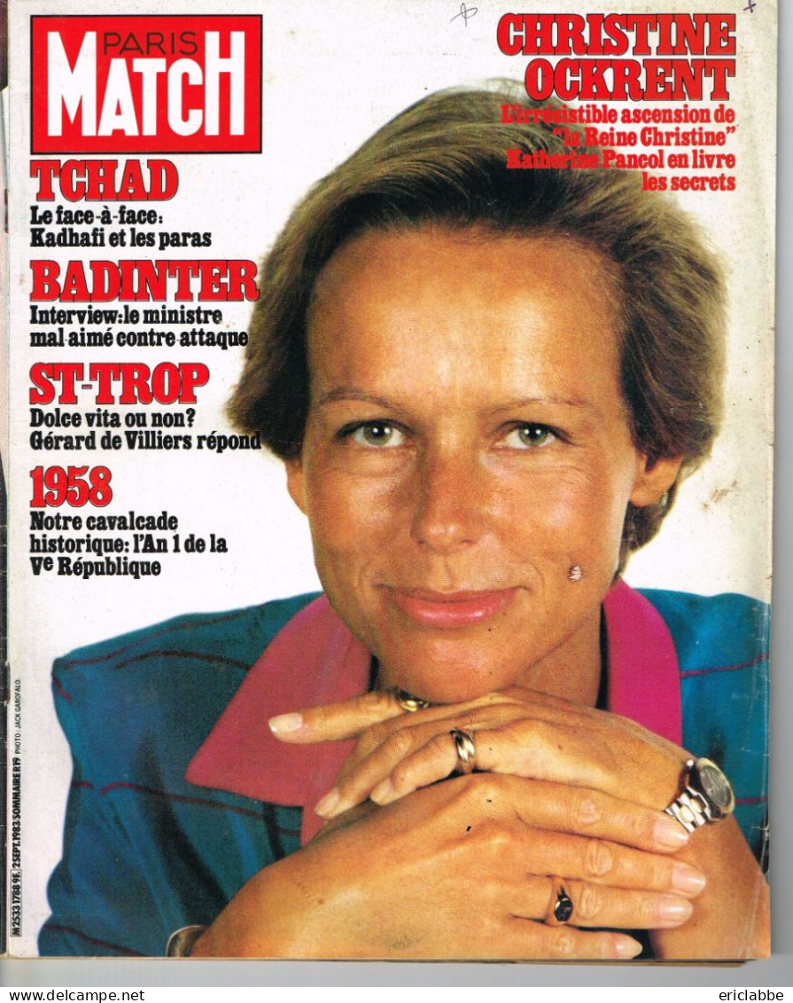 PARIS MATCH N°1788 Du 2 Septembre 1983 Christine Ockrent - Tchad - Badinter - St Tropez - 1958 - Informations Générales