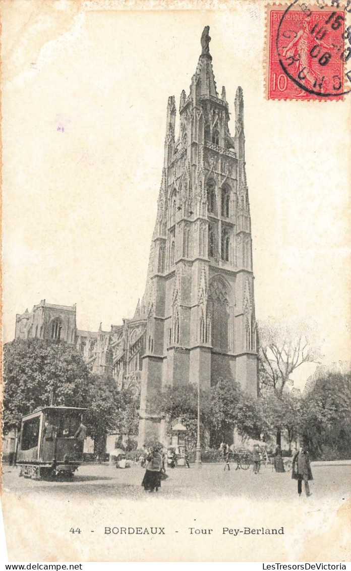 FRANCE - Bordeaux - Tour Pey Berland - Carte Postale Ancienne - Bordeaux