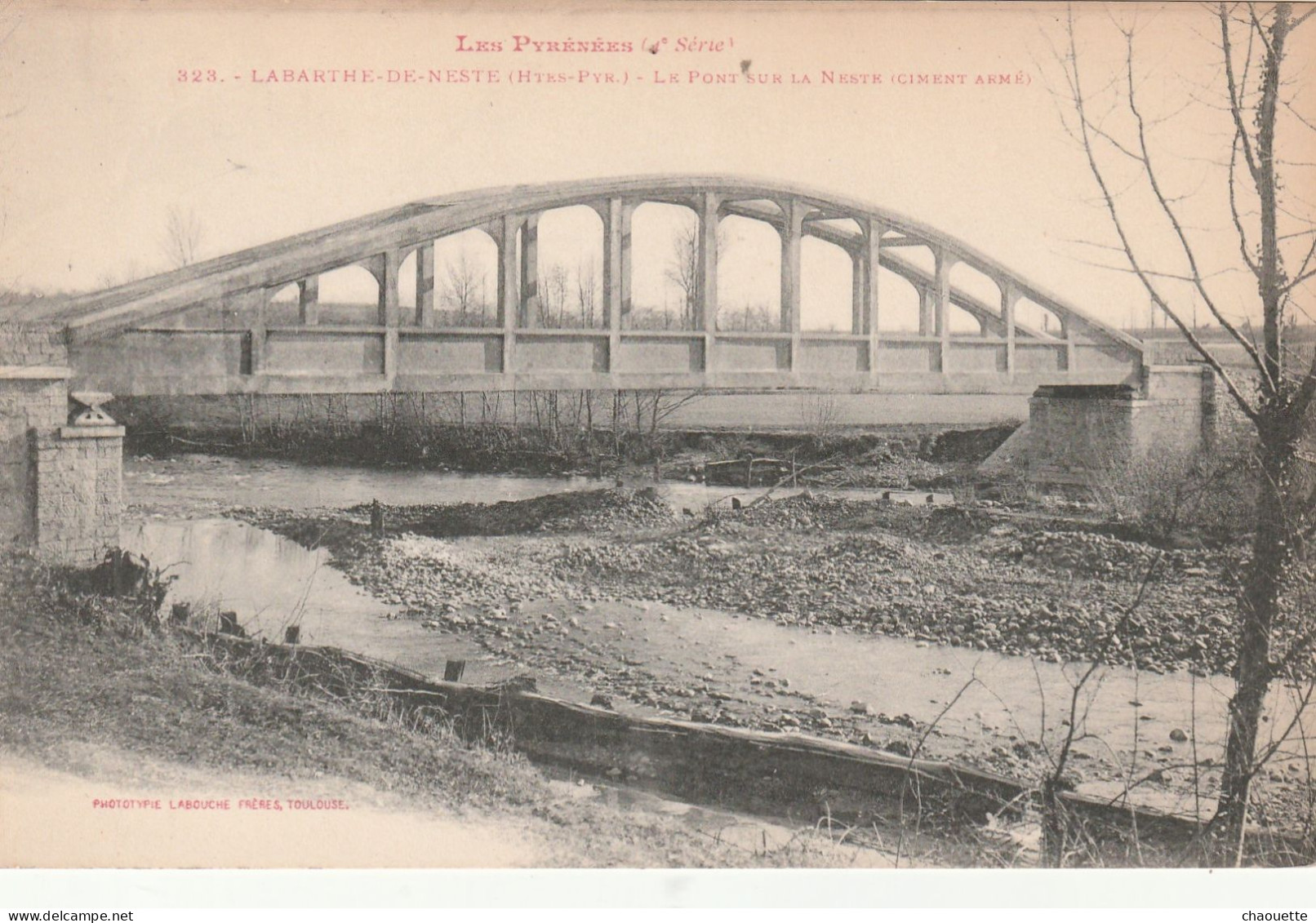 Labarthe De Neste   Pont Sur La Neste   Edit  Labouche  No .323 - La Barthe De Neste