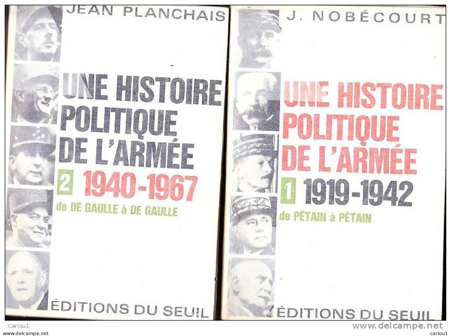 C1 Nobecourt Planchais HISTOIRE POLITIQUE DE L ARMEE 1919 1967 Complet 2 Volumes - Francés