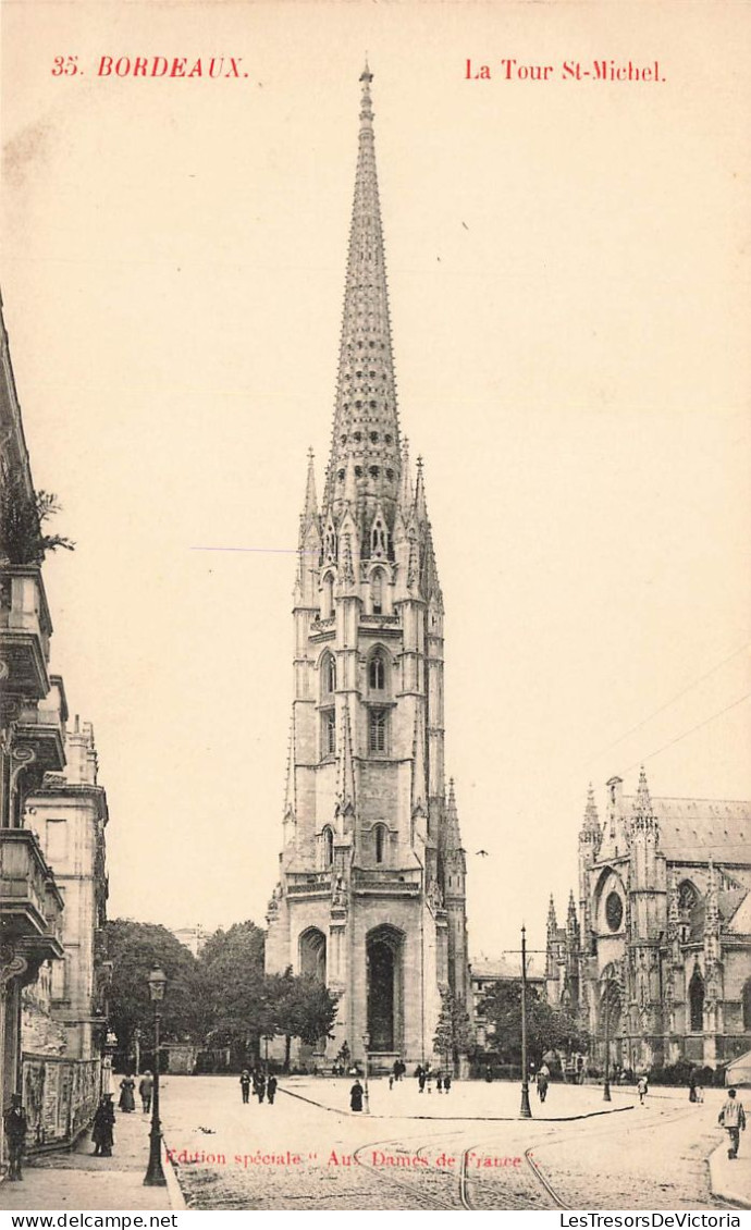 FRANCE - Bordeaux - La Tour St Michel - Animé - Carte Postale Ancienne - Bordeaux