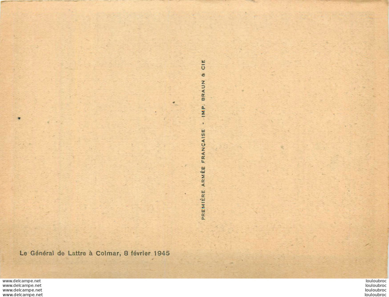 LE GENERAL DELATTRE DE TASSIGNY 02/1945 EDITION PREMIERE ARMEE FRANCAISE - War 1939-45