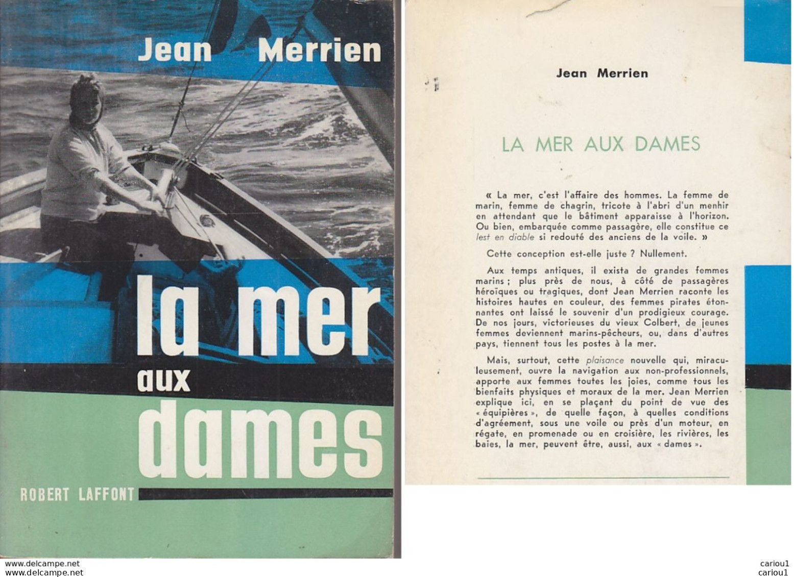 C1 MER Jean MERRIEN La MER AUX DAMES Epuise 1961 FEMINISME Voile MARINE - Autres & Non Classés