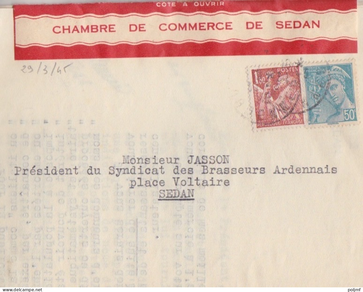 Lettre De La Chambre De Commerce Obl. Sedan Le 29/3/45 Sur 1f50 Iris Et 50c Mercure N° 652, (tarif Du 1/3/45) Pour Sedan - 1939-44 Iris