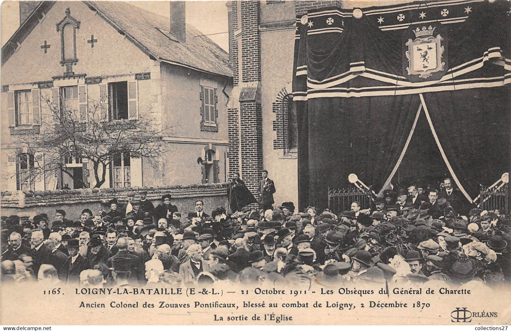 28-LOIGNY-LA-BATAILLE- 21 OCTOBRE 1911 LES OBSEQUES DU GEL DE CHARETTE ANCIEN COLONAL DES ZOUAVES PONTIFICAUX... - Loigny