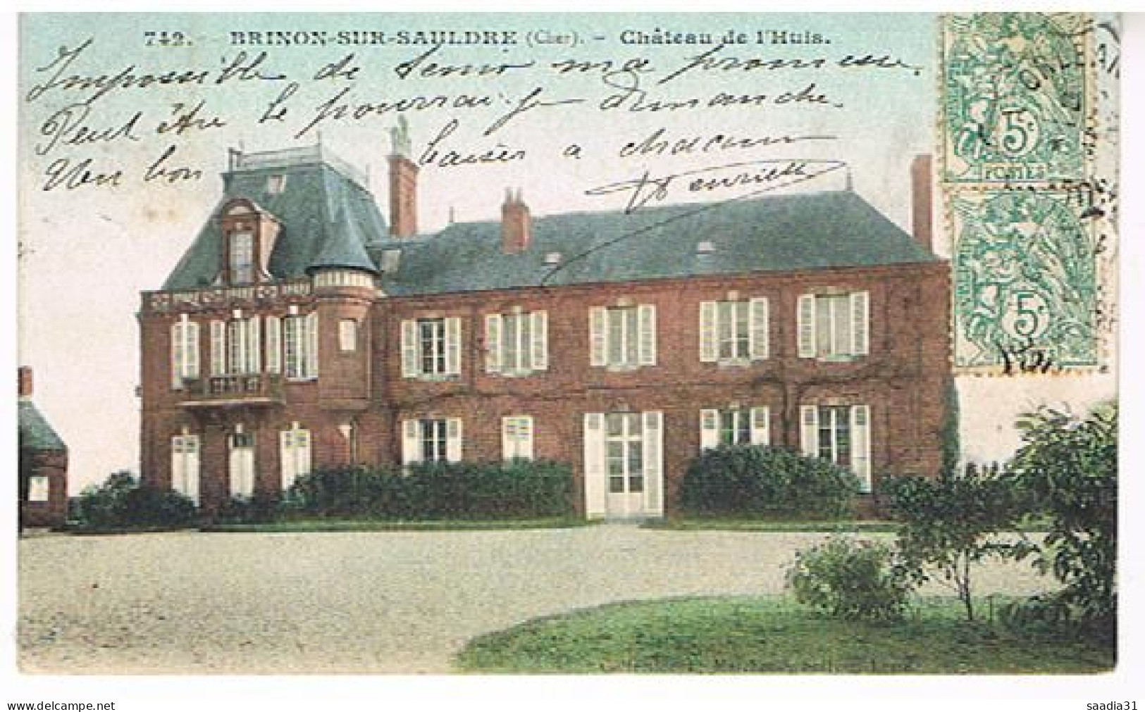 18  BRINON SUR SAULDRE CHATEAU DE  HUIS  1907 - Brinon-sur-Sauldre