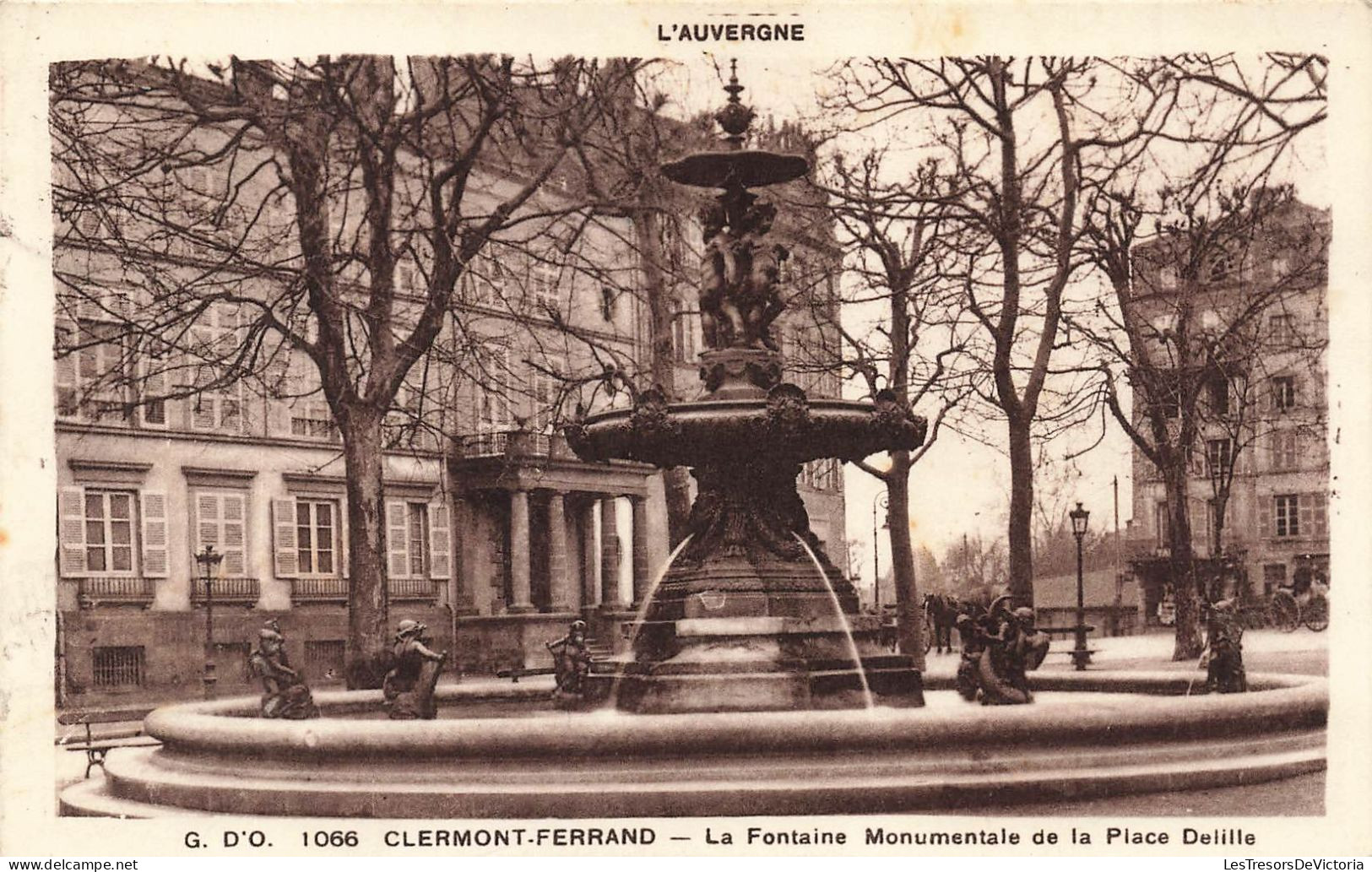 FRANCE - Clermont Ferrand - La Fontaine Monumentale De La Place Delille - Carte Postale Ancienne - Clermont Ferrand