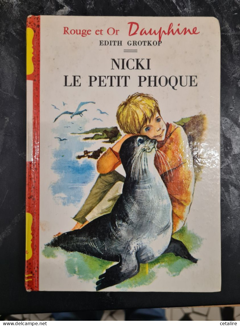 Nicki Le Petit Phoque Edith Grotkop +++   BON ETAT+++ - Bibliothèque Rouge Et Or