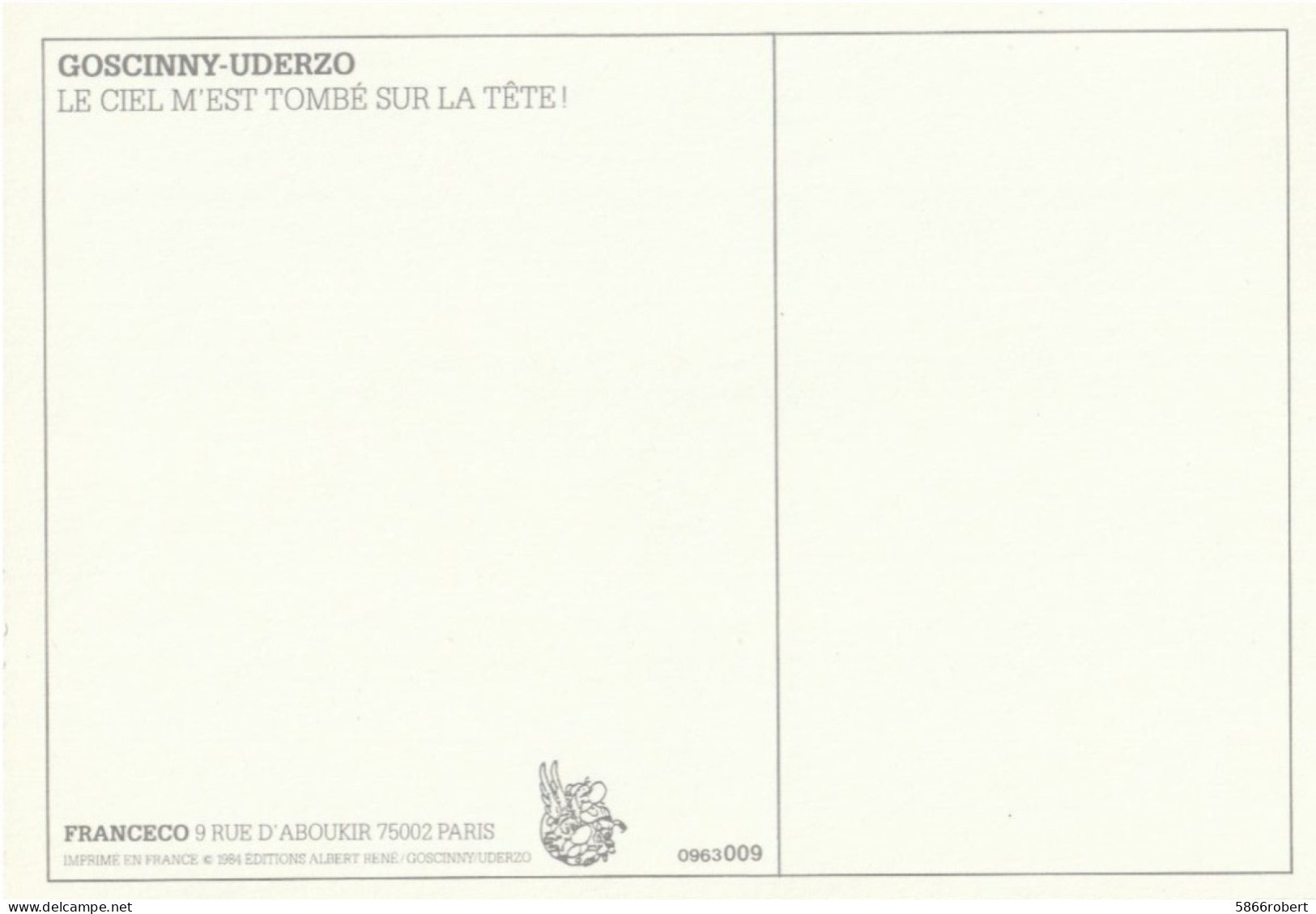 CARTE POSTALE DE 1984 : ASTERIX ; OBELIX ET D'IDEFIX ; LE CIEL M'TOMBE SUR LA TETE - Fumetti