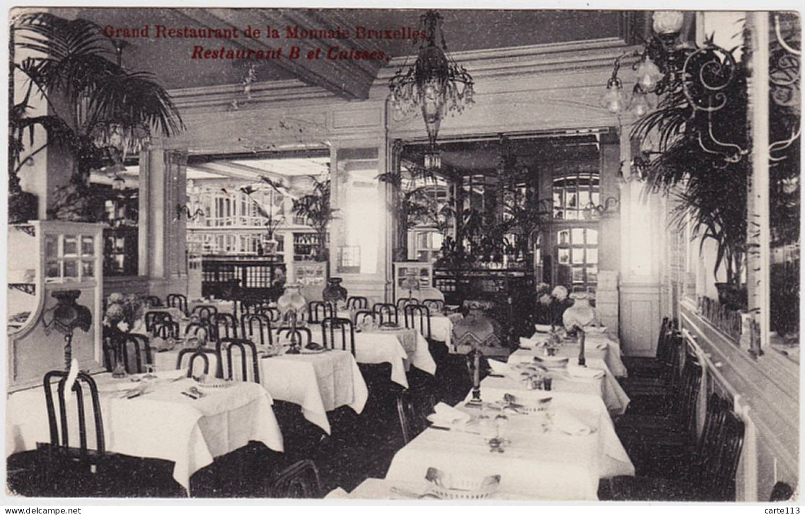 0 - B20651CPA - BRUXELLES - BELGIQUE - Restaurant De La MONNAIE - Restaurant B  Et Caisses - Très Bon état - EUROPE - Pubs, Hotels, Restaurants