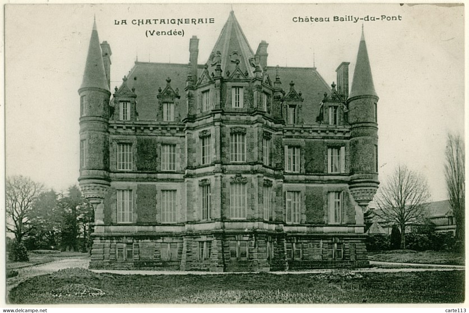 85 - B15752CPA - LA CHATAIGNERAIE - Chateau Bailly Du Pont - Très Bon état - VENDEE - La Chataigneraie
